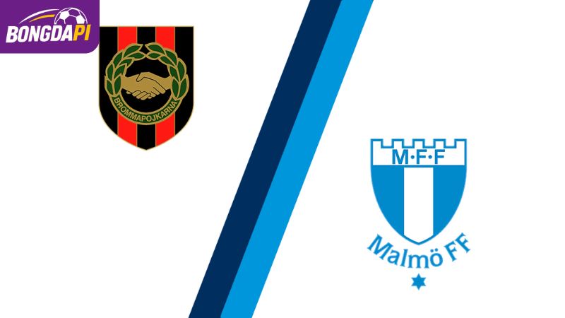 Soi Kèo Brommapojkarna Vs Malmo, 19h00, 02/08, Allsvenskan