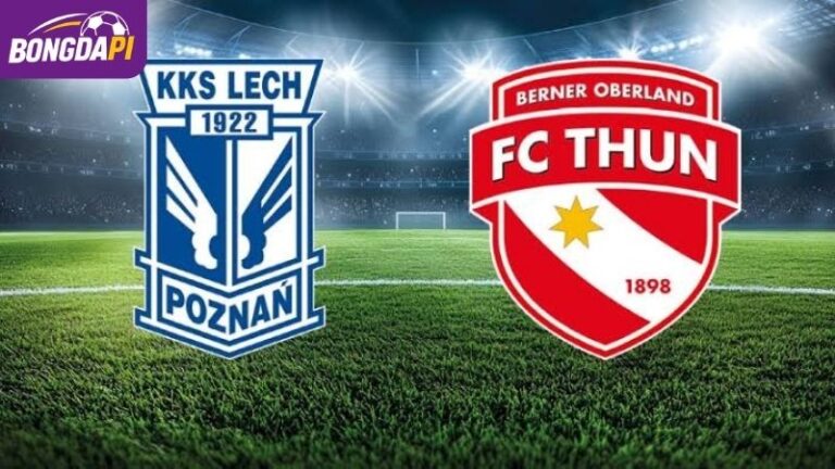 Soi Kèo Lech Poznan Vs FC Thun, 0h, 21/8, Cúp C2 Châu Âu