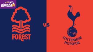 Soi Kèo Nottingham Forest Vs Tottenham, 21h00, 05/09, EPL
